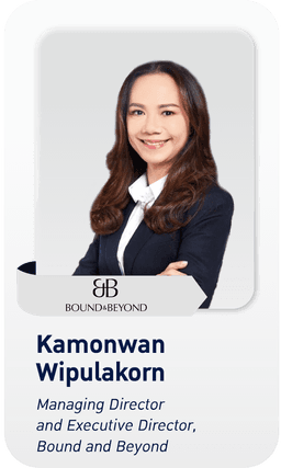 Kamonwan Wipulakorn - Managing Director and Executive Director, Bound and Beyond